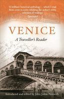 Venice, A Traveller's Reader (Norwich John Julius)(Paperback)