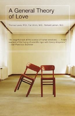 A General Theory of Love (Lewis Thomas)(Paperback)