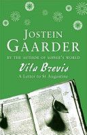 Vita Brevis - Floria Aemilia's Letter to Aurel Augustine (Gaarder Jostein)(Paperback)