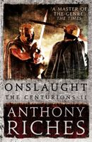 Onslaught: The Centurions II (Riches Anthony)(Paperback)