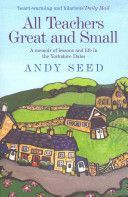 All Teachers Great and Small (Seed Andy)(Paperback)