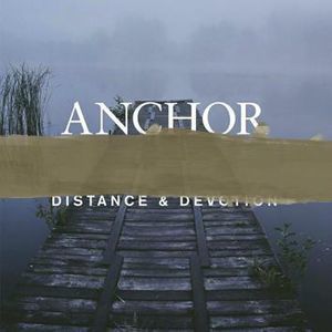 Distance & Devotion (Anchor) (CD)