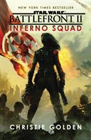 Star Wars: Battlefront II: Inferno Squad (Golden Christie)(Paperback)