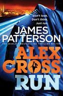 Alex Cross, Run - (Alex Cross 20) (Patterson James)(Paperback)