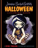 Jasmine Becket-Griffith Coloring Book - A Spine-Tingling Fantasy Art Adventure (Becket-Griffith Jasmine (Jasmine Becket-Griffith))(Paperback)