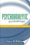 Psychoanalytic Psychotherapy - A Practitioner's Guide (McWilliams Nancy)(Pevná vazba)