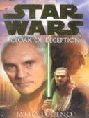 Star Wars: Cloak of Deception (Luceno James)(Paperback)