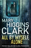 All by Myself Alone (Clark Mary Higgins)(Paperback)