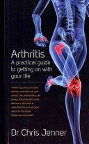 Arthritis - A Practical Guide to Getting on With Your Life (Jenner Chris)(Paperback)