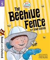 Read with Oxford: Stage 5: Biff, Chip and Kipper: The Beehive Fence and Other Stories (Hunt Roderick)(Paperback)