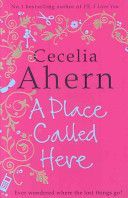 Place Called Here (Ahern Cecelia)(Paperback)