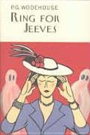 Ring for Jeeves (Wodehouse P. G.)(Pevná vazba)