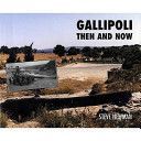 Gallipoli Then and Now (Newman Steve)(Pevná vazba)