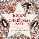 Escape to Christmas Past: A Colouring Book Adventure (Good Wives and Warriors)(Paperback)