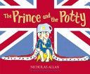 Prince and the Potty (Allan Nicholas)(Paperback)