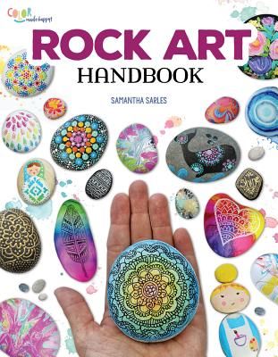 Rock Art Handbook - Techniques and Projects for Painting, Coloring, and Transforming Stones (AA Publishing)(Paperback)
