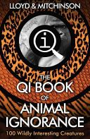 QI: The Book of Animal Ignorance (Lloyd John)(Paperback)