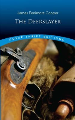 Deerslayer (Cooper James Fenimore)(Paperback / softback)