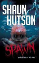 Spawn (Hutson Shaun)(Paperback)