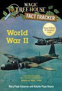 World War II - A Nonfiction Companion to Magic Tree House Super Edition #1: World at War, 1944 (Osborne Mary Pope)(Paperback)