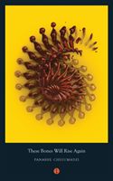 These Bones Will Rise Again (Chigumadzi Panashe)(Paperback)