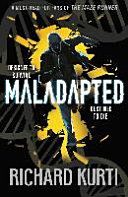 Maladapted (Kurti Richard)(Paperback)