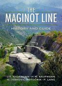 Maginot Line - History and Guide (Kaufmann J. E.)(Paperback)