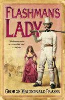 Flashman's Lady (Fraser George MacDonald)(Paperback)