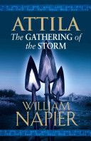 Attila - The Gathering of the Storm (Napier William)(Paperback)