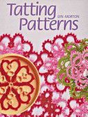 Tatting Patterns (Morton Lyn)(Paperback)