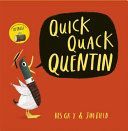Quick Quack Quentin (Gray Kes)(Paperback)