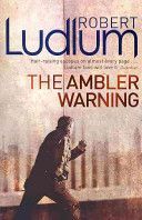 Ambler Warning (Ludlum Robert)(Paperback)