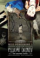 Miss Peregrine's Home For Peculiar Children: The Graphic Novel (Riggs Ransom)(Pevná vazba)