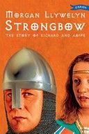 Strongbow - The Story of Richard and Aoife (Llywelyn Morgan)(Paperback)