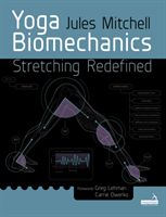Yoga Biomechanics - Stretching redefined(Paperback / softback)