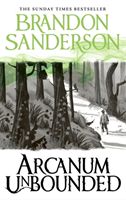 Arcanum Unbounded - The Cosmere Collection (Sanderson Brandon)(Pevná vazba)