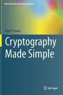 Cryptography Made Simple (Smart Nigel)(Pevná vazba)