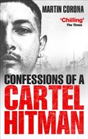 Confessions of a Cartel Hitman (Corona Martin)(Paperback)