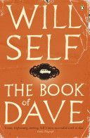 Book of Dave - A Revelation of the Recent Past and the Distant Future (Self Will)(Paperback)