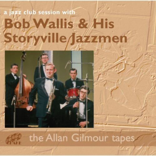 A Jazz Club Session With Bob Wallis & His Storyville Jazzmen (Bob Wallis & His Storyville Jazzmen) (CD / Album)