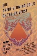 Great Glowing Coils of the Universe (Fink Joseph)(Paperback)