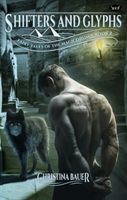 Shifters and Glyphs - Book 2 in the Fairy Tales of the Magicorum (Bauer Christina)(Paperback / softback)