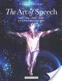 Art of Speech - Body - Soul - Spirit - Word, a Practical and Spiritual Guide (Langman Dawn)(Paperback)