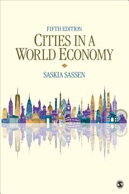 Cities in a World Economy (Sassen Saskia)(Paperback / softback)