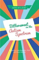 Bittersweet on the Autism Spectrum (Worton Dean)(Paperback)
