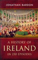 History of Ireland in 250 Episodes (Bardon Jonathan)(Paperback)