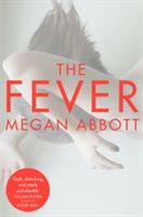 Fever (Abbott Megan)(Paperback)