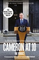 Cameron at 10: The Verdict - Seldon Anthony, Snowdon Peter