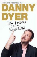 World According to Danny Dyer - Life Lessons from the East End (Dyer Danny)(Paperback)