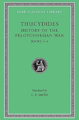 History of the Peloponnesian War, Volume III: Books 5-6 (Thucydides)(Pevná vazba)